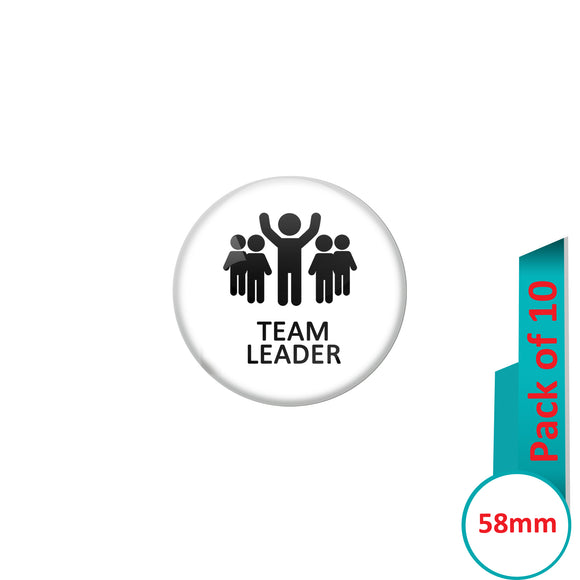 AVI Pin Badges with Black Team Leader Black  5 Members Quote Design Pack of 10