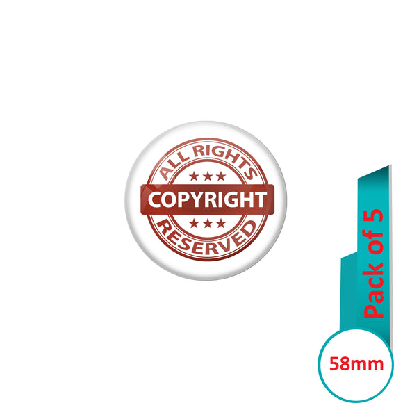 AVI Pin Badges with Multi All Rights Copyright Reserved Quote Design Pack of 5