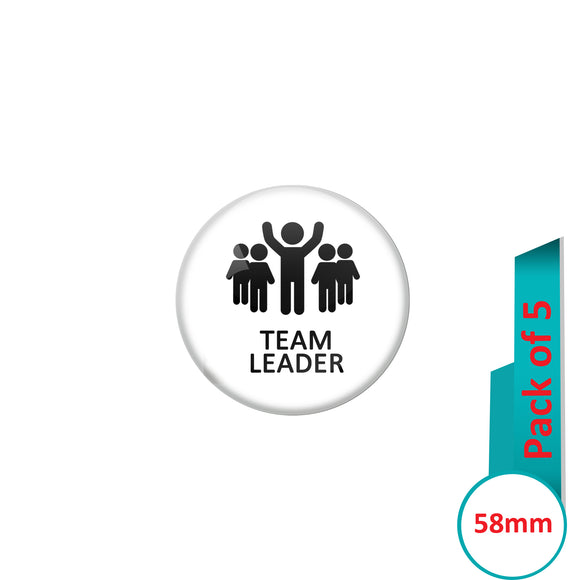 AVI Pin Badges with Black Team Leader Black  5 Members Quote Design Pack of 5