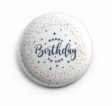 AVI Regular Size 58mm Pin Badge Happy Birthday to you R8002033