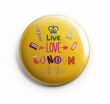 AVI Badge Live Love London Yellow 58mm R8002051