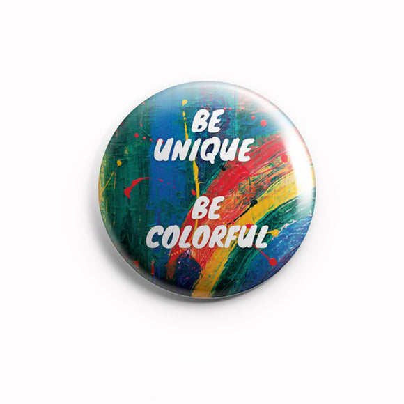 AVI 58mm Fridge Magnet Multicolor Be unique be colorful quote Regular Size MR8002096