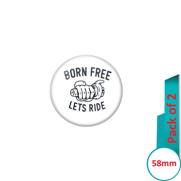 AVI Pin Badges with Multi Born to ride black logo Quote Design Pack of 2