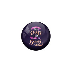 AVI Purple Metal Pin Badges with Positive Quotes Train like a beast look like a beauty Design