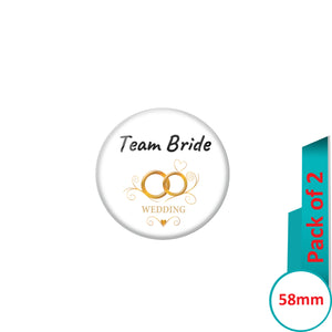 AVI Pin Badges with Multi Team Bride Wedding Ring Quote Design Pack of 2
