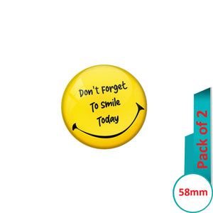 AVI Pin Badges with Yellow Don't forget to smile today Quote Design Pack of 2