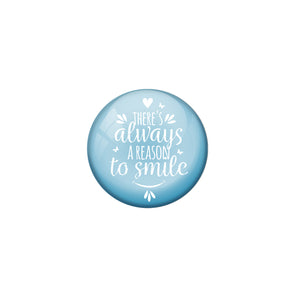 AVI Colour Blue Metal  Pin Badges There is always reason to smile Design