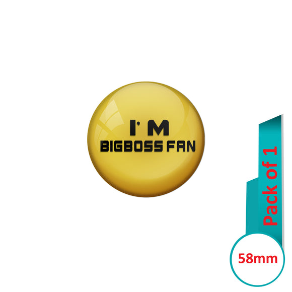 AVI Pin Badges with Yellow Iam Bigboss fan Quote Design Pack of 1