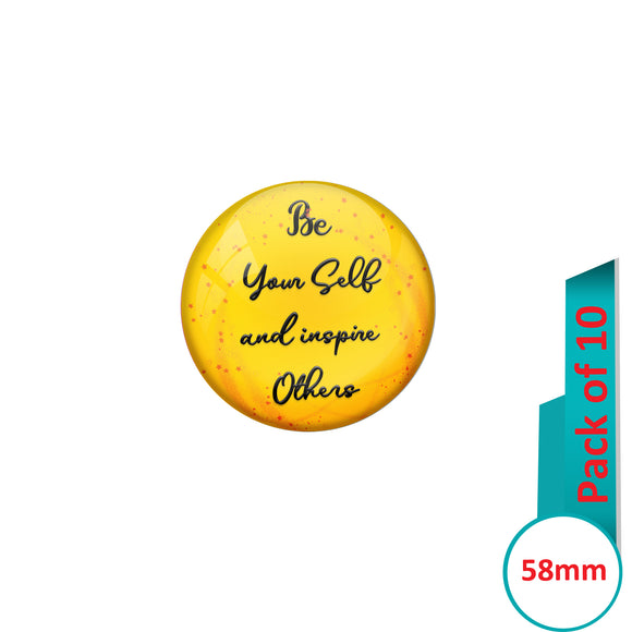 AVI Pin Badges with Yellow Be yourself and inspire others Quote Design Pack of 10
