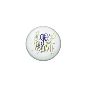 AVI Grey Metal Pin Badges with Positive Quotes Go run Design