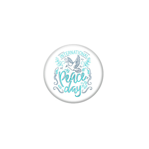 AVI White Metal Pin Badges with Positive Quotes International peace day Design