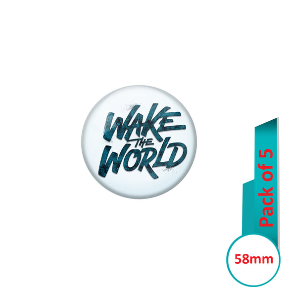 AVI Pin Badges with Blue  Wake the world Quote Design Pack of 5