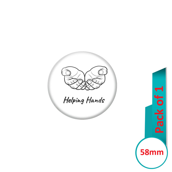 AVI Pin Badges with White Helping Hands Quote Design Pack of 1