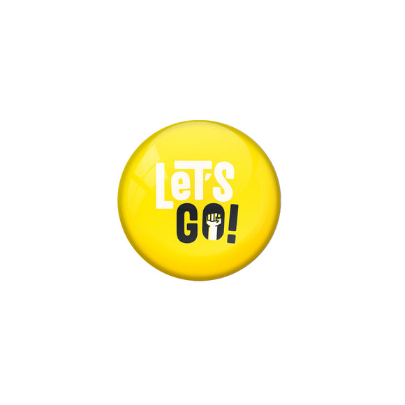 AVI Yellow Metal Pin Badges with Positive Quotes Lets Go Design