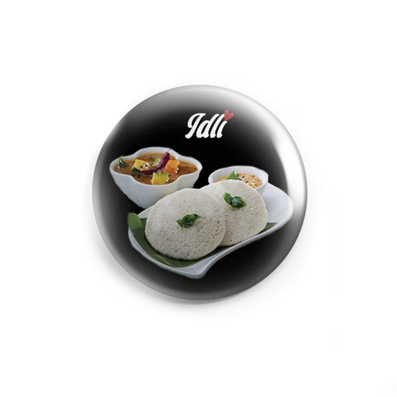 AVI 58mm Pin Badges Black South Indian Idli for Food Lovers Regular Size 58mm R8002227