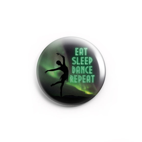 AVI 58mm Badge Multicolor Eat sleep dance repeat Dancer Quote Regular Size R8002242