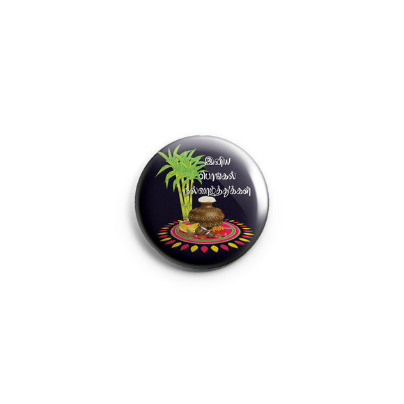 AVI Regular Size Pin- up Badge Black Happy Pongal Wishes in Tamil 58mm R8002260
