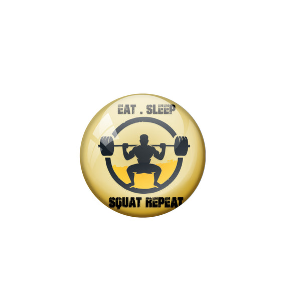 AVI Pin Badge Eat Sleep Squat Repeat