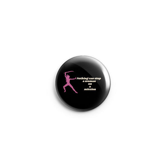 AVI 58mm Fridge Magnet Nothing can stop a woman on a mission attitude Quote Regular Size MR8002277