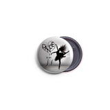AVI 58mm Badge Grey Dance is an art for dancer quote Regular Size R8002374