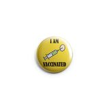 AVI 58mm Regular Size Pin Badge Yellow I am vaccinated design R8002423