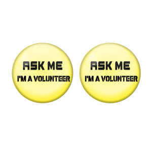 Yellow ASK ME Volunteer Corona Virus COVID -19 Badge R8000938 x 2