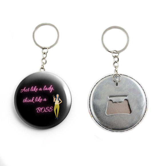 AVI Act like a lady think like a boss attitude Quote Keychain Regular Size Metal 58mm R7002274