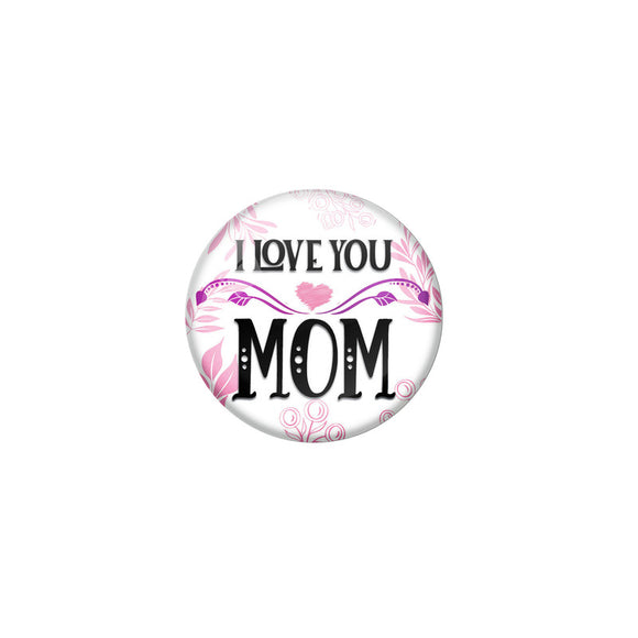 AVI Regular Size Pin Badge White I love you mom 58mm R8001262